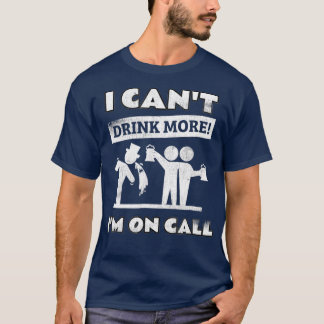 I Cant Im On Call  Funny HVAC Tech T-Shirt
