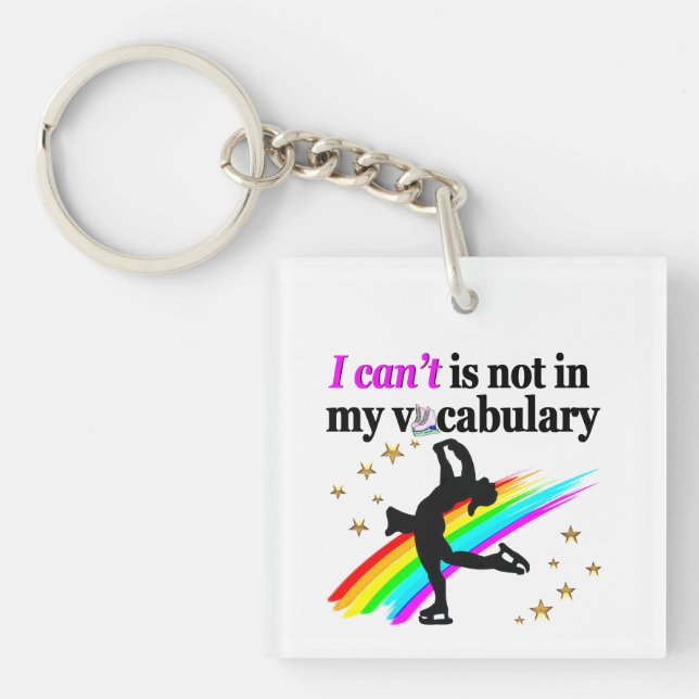 I CAN'T IS NOT IN MY VOCABULARY FIGURE SKATING KEYCHAIN (Front)