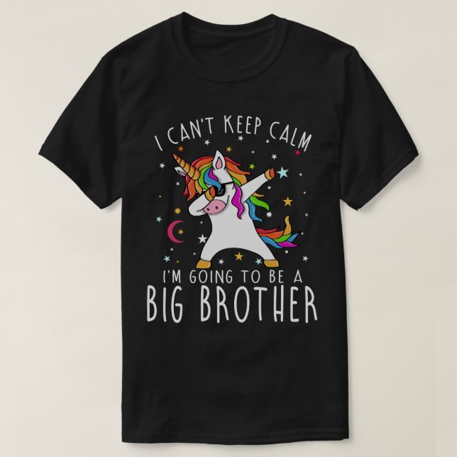 I Can't Keep Calm I'm Going To Be A BIG BROTHER Un T-Shirt (Design Front)