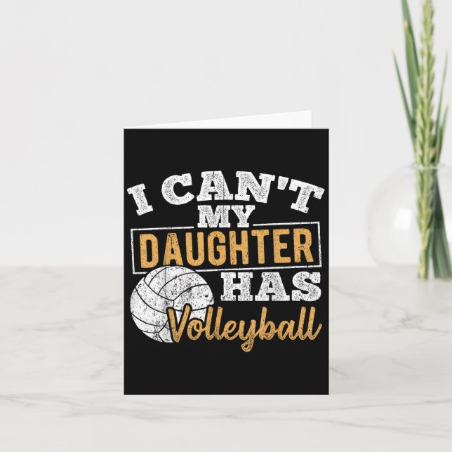I Cant My Daughter Has Volleyball - Netball Traini Card (Front)