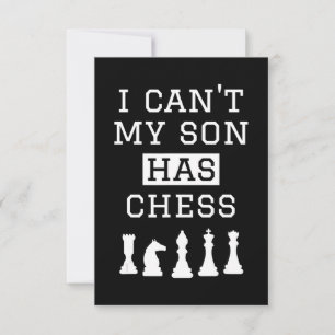 i cant my son has chess funny chess mom dad RSVP card