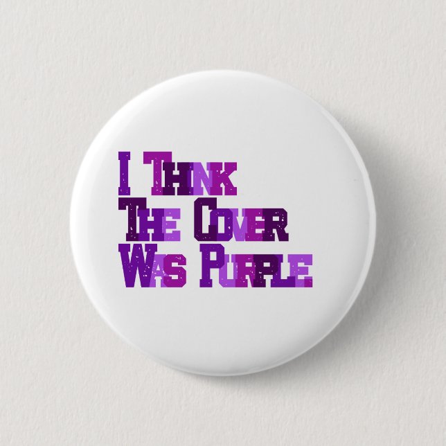 I Can't Remember the Title, But... 2 Inch Round Button (Front)