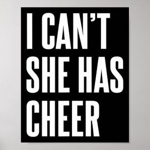 I Can't She Has Cheer Funny Cheerleading Mom Dad Poster