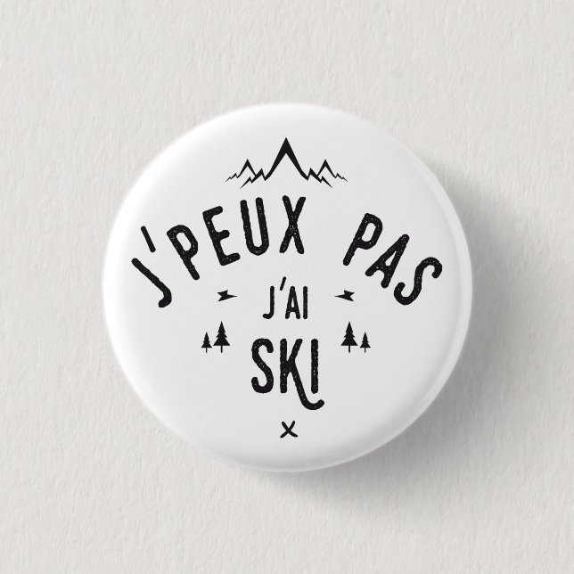 I can't ski 1 inch round button (Front)