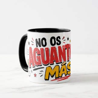 I can't stand you anymore mug