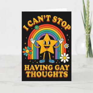 I can't stop having gay thoughts  card