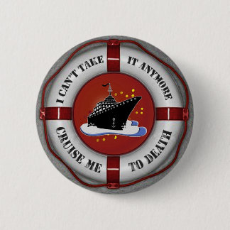 I Can't Take It Anymore 2 Inch Round Button