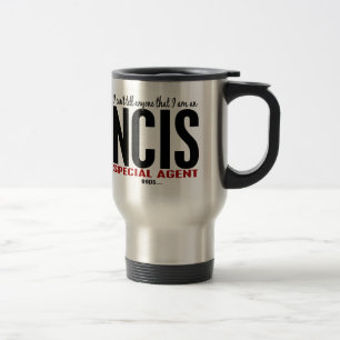 I Cant Tell Anyone NCIS Agent Travel Mug