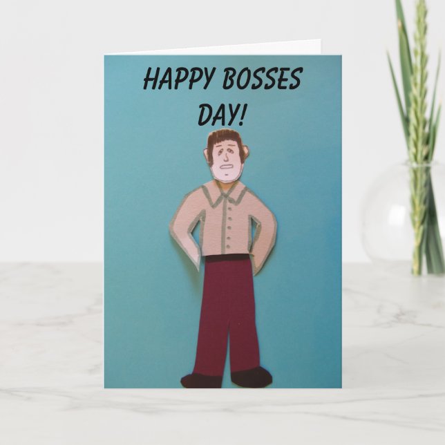 I can't think of anyone less equipped for the job! card (Front)