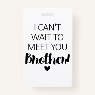 I Cant Wait To Meet You Brother Pregnancy Announce Badge