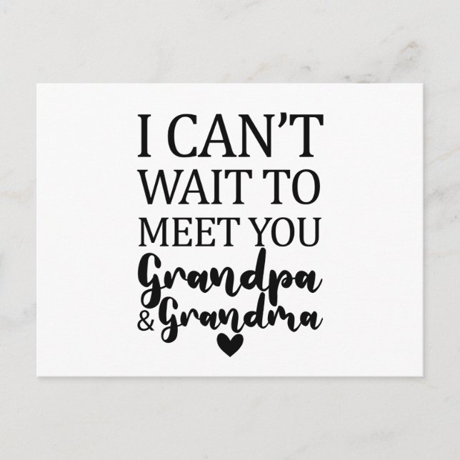 I Can't Wait To Meet You Grandpa And Grandma Postcard (Front)