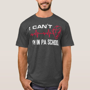 I Canx27t Ix27m in Pa School I Canx27t Ix27m in Me T-Shirt