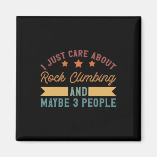I Care About Rock Climbing, Funny Sarcastic Tee.  Magnet