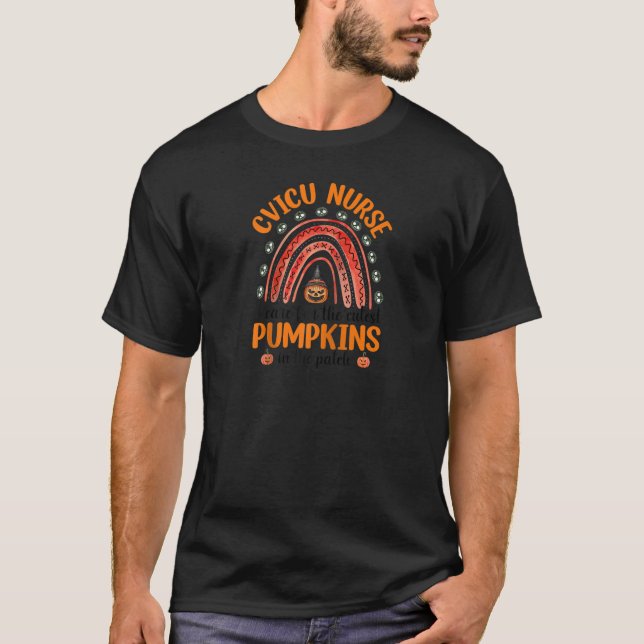 I Care The Cutest Pumpkins CVICU Nurse Rainbow Hal T-Shirt (Front)
