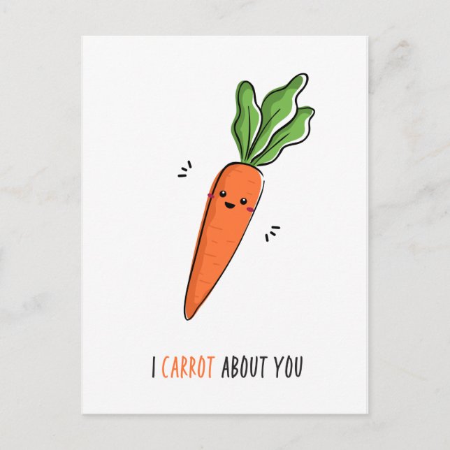 I Carrot About You Funny Pun Postcard (Front)