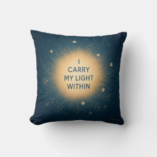 I Carry My Light Within – Spiritual Glow Affirmati Throw Pillow