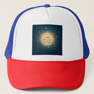 I Carry My Light Within – Spiritual Glow Affirmati Trucker Hat