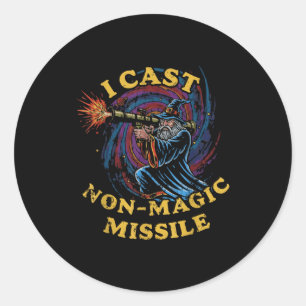 I Cast Non-magic Missile Funny Wizard Parody Meme  Classic Round Sticker