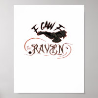 I Caw The Raven Gothic Art Horror Classic Retro