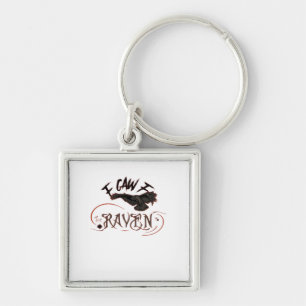 I Caw The Raven Gothic Raven Art Horror Design Ess Keychain