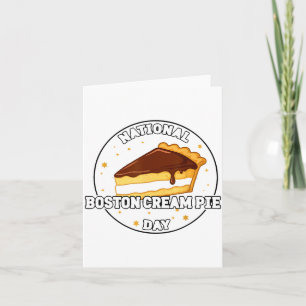 I Celebrate National Boston Cream E Day Food Cake  Card