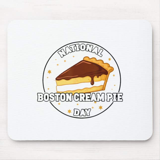 I Celebrate National Boston Cream E Day Food Cake  Mouse Pad (Front)
