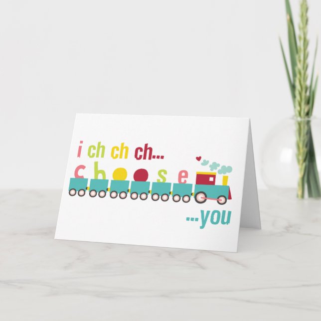I ch ch choose you Valentines Card (Front)