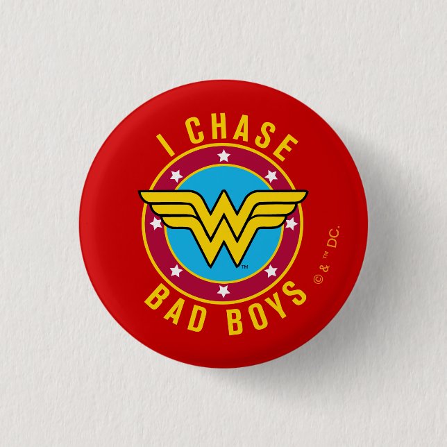 I Chase Bad Boys 1 Inch Round Button (Front)