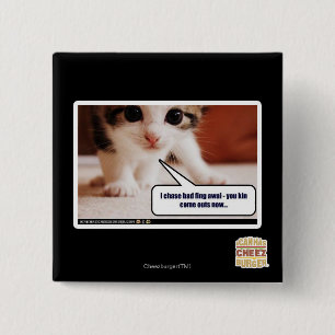 I chase bad fing awai 2 inch square button
