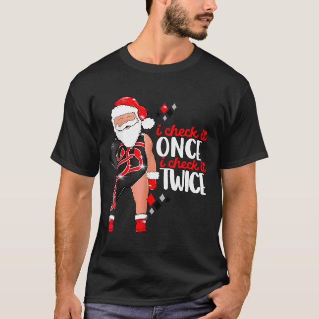 I Check It Once Then I Check It Twice Santa 1989 C T-Shirt (Front)
