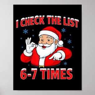 I Check The List 67 Times Santa Gen Z Slang Raunch Poster