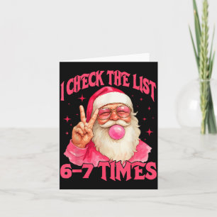 I Check The List Humor 67 Meme 6-7 Funny Six Seven Card