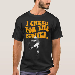I cheer For The Punter 51 T-Shirt