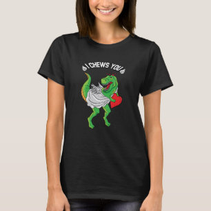 I Chews You Cupid Rex Dinosaur Dino Heart Valentin T-Shirt