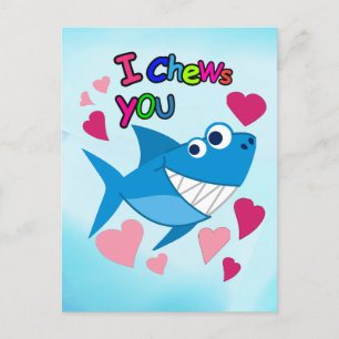 I CHEWS YOU Cute Smiling Shark Valentine's Day Holiday Postcard