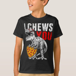 I Chews You T Rex Dinosaur Valentine's Day Pizza H T-Shirt