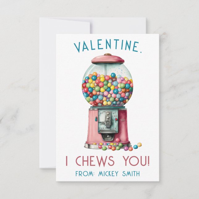 I Chews You, Valentine!  Gumball Machine Valentine Invitation (Front)