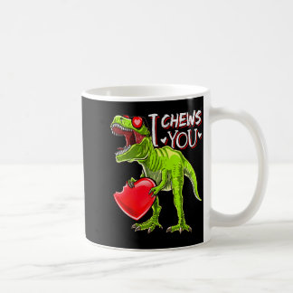 I Chews You Valentine T Rex Dinosaur Shirts Valent Coffee Mug