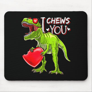 I Chews You Valentine T Rex Dinosaur Shirts Valent Mouse Pad