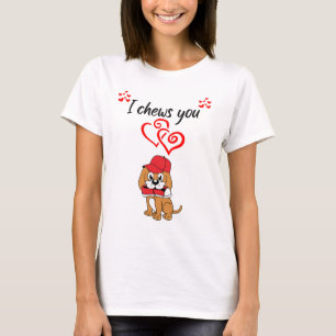 I chews you valentines shirt with dog