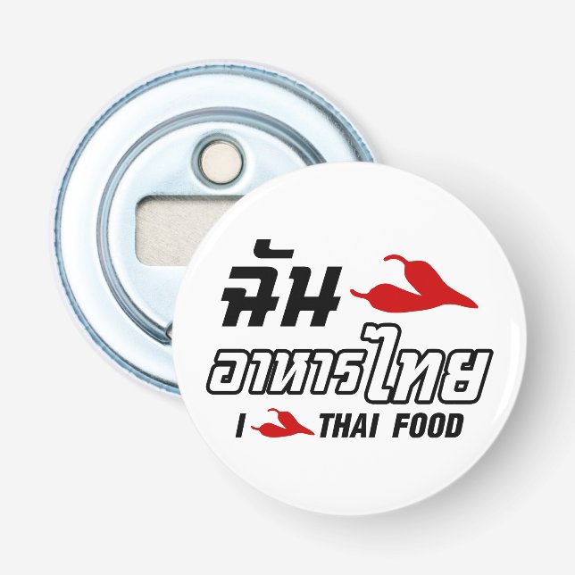 I Chili (Love) Thai Food Bottle Opener (Front)