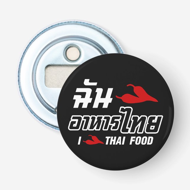 I Chili (Love) Thai Food Bottle Opener (Front)