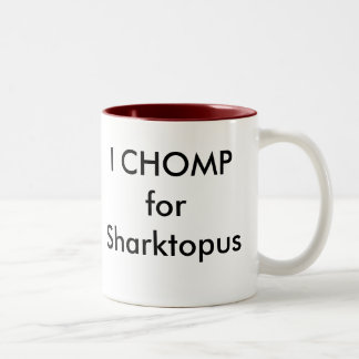 I CHOMP for Sharktopus Two-Tone Coffee Mug