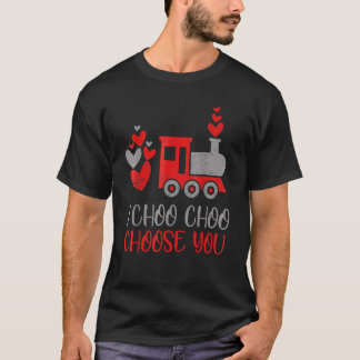 I Choo Choo Choose You Valentines Day Train Toddle T-Shirt