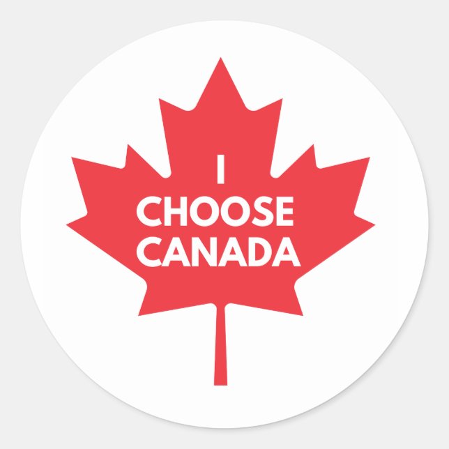 I Choose Canada Round Sticker (Front)