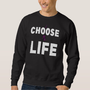 I Choose My Life Pro Choice Roe V Wade Women's Hea Sweatshirt