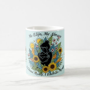 I Choose Myself Today/Sunflowers and self-love Coffee Mug