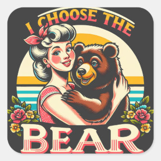 I Choose The Bear Square Sticker