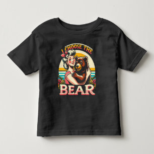 I Choose The Bear Toddler T-shirt