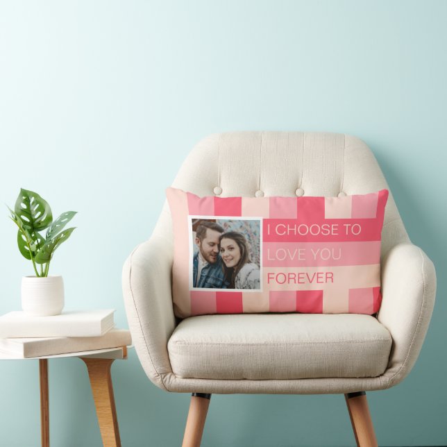 I Choose to Love You Forever Photo Custom Lumbar Pillow (Chair)